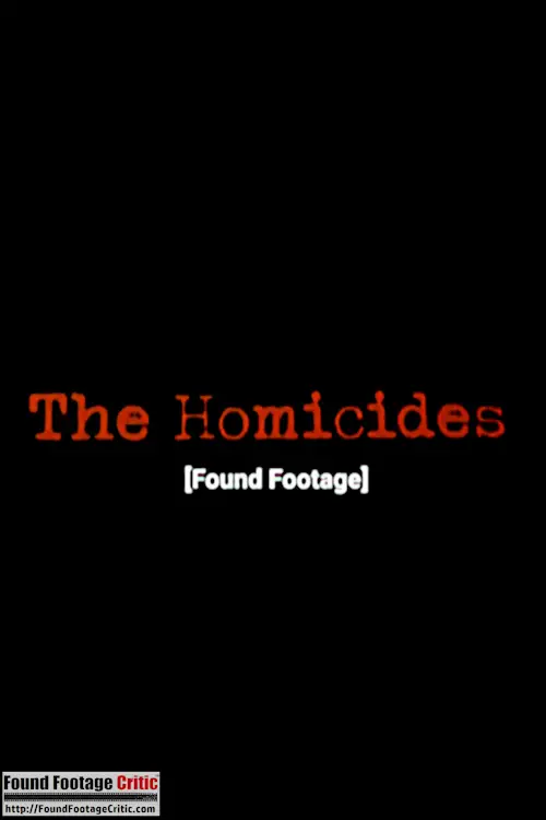 The Homicides (2022) - Found Footage Films Movie Trailer - Found ...